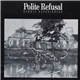 Polite Refusal - Ethnic Experiences