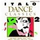 Various - Italo Dance Classics Volume 2