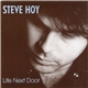 Steve Hoy - Life Next Door